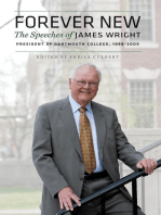 Forever New: The Speeches of James Wright, President of Dartmouth College, 1998–2009