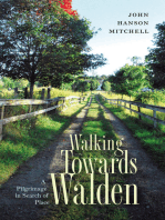 Walking Towards Walden: A Pilgrimage in Search of Place