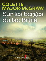 Sur les berges du lac Brûlé, tome 3: L'héritage