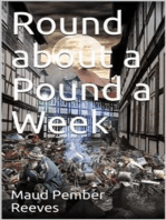 Round about a Pound a Week