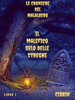 Il malefico Gelo delle Streghe