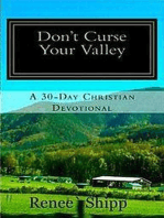 Don't Curse Your Valley - A 30 Day Christian Devotional