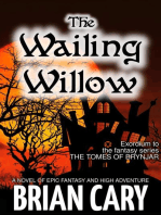 The Wailing Willow: The Tomes of Brynjar, #0