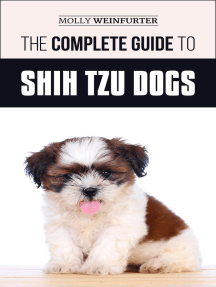 The Complete Guide to Shih Tzu Dogs: Learn Everything You Need to