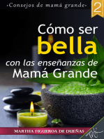 Cómo ser bella con las enseñanzas de Mamá Grande 2