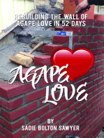Rebuilding the Wall of Agape Love in 52 Days