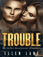 Trouble: Millionaire Love, #4