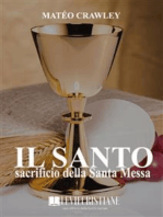 Il santo sacrificio della Santa Messa