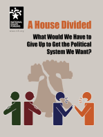 A House Divided: What Would We Have to Give Up to Get the Political System We Want?