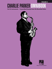 Charlie Parker Omnibook - Volume 2: for B-flat Instruments