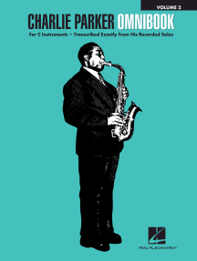 Charlie Parker Omnibook - Volume 2: for C Instruments