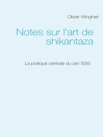 Notes sur l'art de shikantaza: La pratique centrale du zen Sôtô