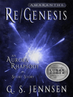 Re/Genesis: An Aurora Rhapsody Short Story: Amaranthe Short Stories, #5