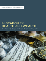 In Search of Health and Wealth: The Prosperity Gospel in African, Reformed Perspective