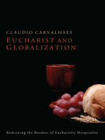 Eucharist and Globalization: Redrawing the Borders of Eucharistic Hospitality