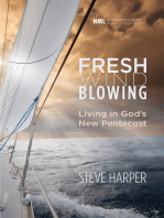 Fresh Wind Blowing: Living in God's New Pentecost