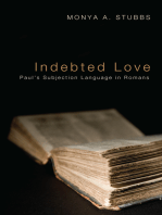 Indebted Love: Paul’s Subjection Language in Romans