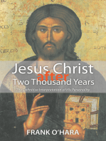 Jesus Christ after Two Thousand Years: The Definitive Interpretation of His Personality