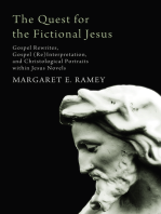 The Quest for the Fictional Jesus: Gospel Rewrites, Gospel (Re)Interpretation, and Christological Portraits within Jesus Novels