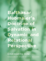Balthasar Hubmaier's Doctrine of Salvation in Dynamic and Relational Perspective