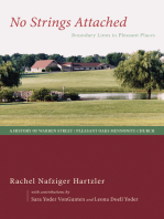 No Strings Attached: Boundary Lines in Pleasant Places: A History of Warren Street / Pleasant Oaks Mennonite Church