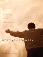 When You Are Weak