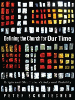 Defining the Church for Our Time: Origin and Structure, Variety and Viability