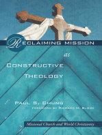 Reclaiming Mission as Constructive Theology: Missional Church and World Christianity