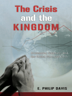 The Crisis and the Kingdom: Economics, Scripture, and the Global Financial Crisis