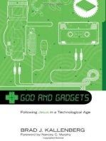 God and Gadgets: Following Jesus in a Technological Age