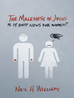 The Maleness of Jesus: Is It Good News for Women?