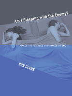 Am I Sleeping with the Enemy?: Males and Females in the Image of God
