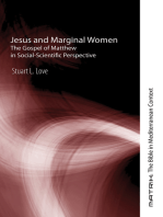 Jesus and Marginal Women: The Gospel of Matthew in Social-Scientific Perspective