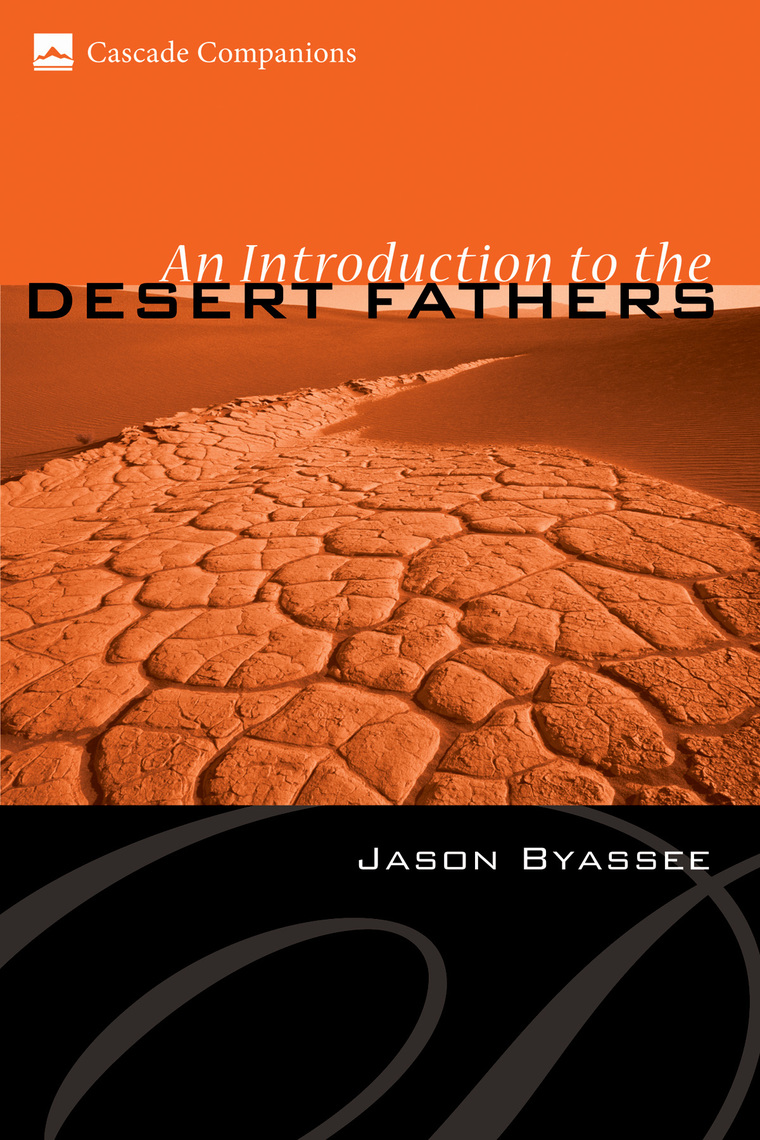 Read An Introduction to the Desert Fathers Online by Jason Byassee