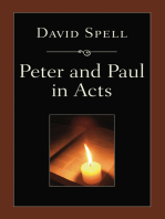 Peter and Paul in Acts: A Comparison of Their Ministries: A Study in New Testament Apostolic Ministry