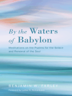 By the Waters of Babylon: Meditations on the Psalms for the Solace and Renewal of the Soul
