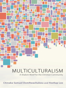 Multiculturalism: A Shalom Motif for the Christian Community
