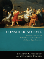 Consider No Evil: Two Faith Traditions and the Problem of Academic Freedom in Religious Higher Education