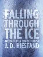 Falling Through the Ice: The Path of a Zen Methodist
