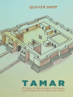 Tamar: A Story of Adventure, Intrigue, and Romance in Ancient Israel