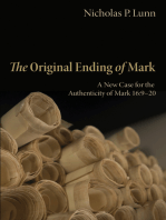 The Original Ending of Mark: A New Case for the Authenticity of Mark 16:9–20