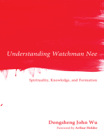 Understanding Watchman Nee: Spirituality, Knowledge, and Formation