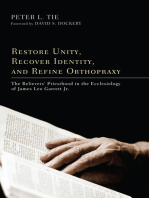 Restore Unity, Recover Identity, and Refine Orthopraxy: The Believers' Priesthood in the Ecclesiology of James Leo Garrett Jr.