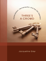 Three's a Crowd: Pentecostalism, Hermeneutics, and the Old Testament