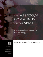 The Mestizo/a Community of the Spirit: A Postmodern Latino/a Ecclesiology