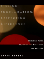 Risking Proclamation, Respecting Difference: Christian Faith, Imperialistic Discourse, and Abraham