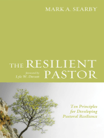 The Resilient Pastor: Ten Principles for Developing Pastoral Resilience