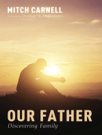 Our Father: Discovering Family