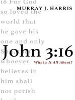 John 3:16: What’s It All About?