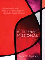 Becoming Missional: Denominations and New Church Development in Complex Social Contexts